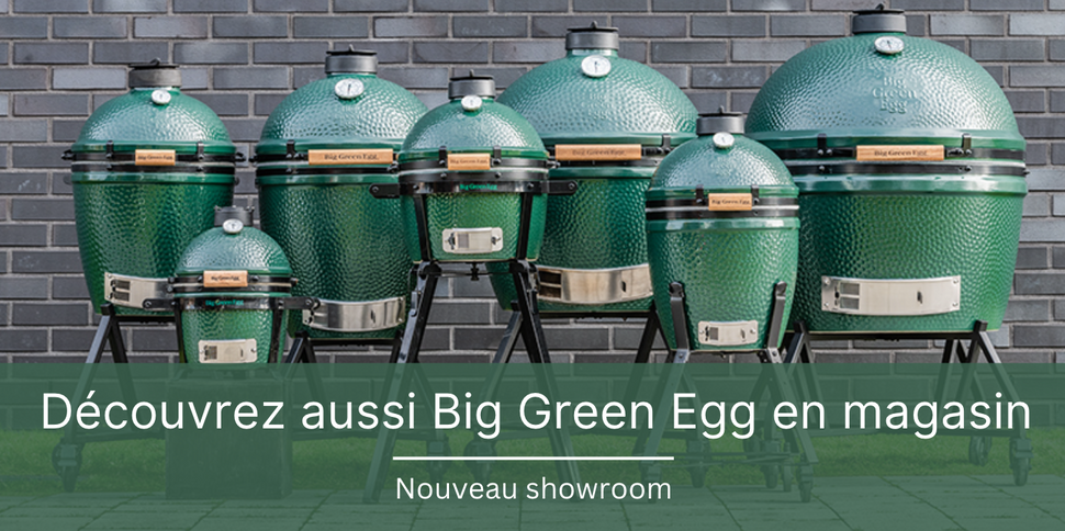 Découvrez  aussi les produits Big Green Egg en magasin 